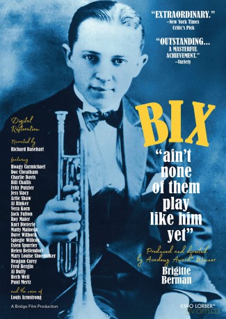 Bix: Ain't None Of Them Play Like Him Yet (1981) [DVD]