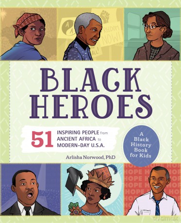 Black Heroes A Black History Book for K [KSIĄŻKA]