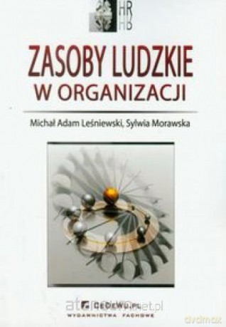 Zasoby ludzkie w organizacji [KSIĄŻKA]