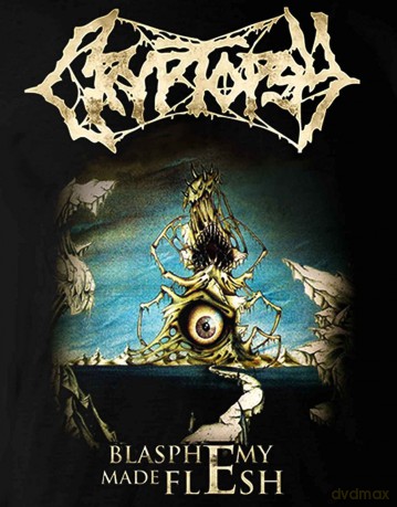 Cryptopsy: Blasphemy Made Flesh