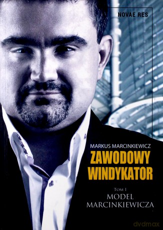 Zawodowy windykator. Tom I. Model Marcinkiewicza [KSIĄŻKA]