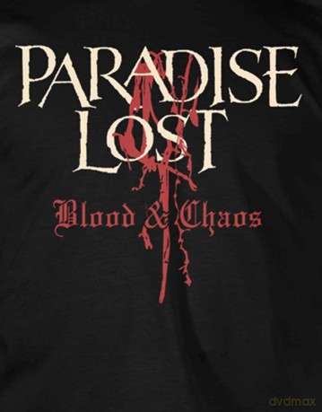 Paradise Lost: Blood And Chaos