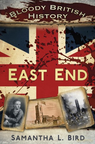 Bloody British History East End [KSIĄŻKA]
