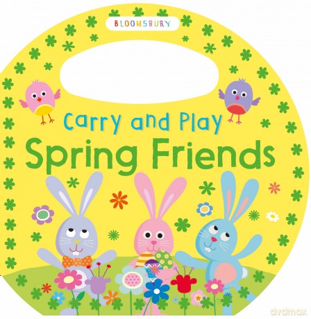 Bloomsbury Carry And Play Spring Friends [KSIĄŻKA]