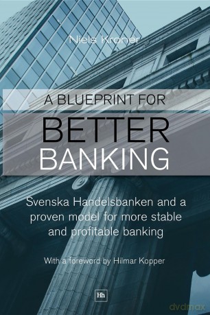 Blueprint for Better Banking [KSIĄŻKA]