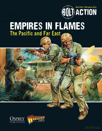 Bolt Action Empires in Flames [KSIĄŻKA]