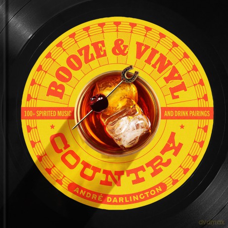 Booze Vinyl Country [KSIĄŻKA]
