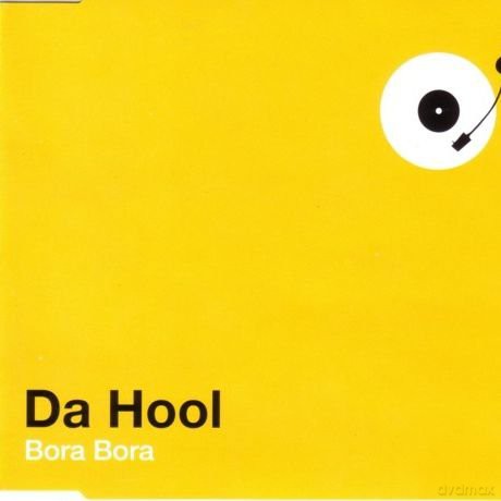 Da Hool: Bora Bora [CD]