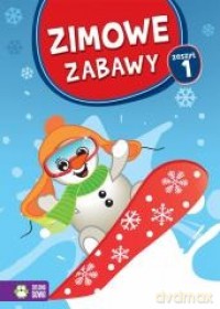 Zimowe zabawy. Zeszyt 1 [KSIĄŻKA]