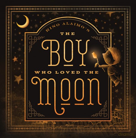 Boy Who Loved The Moon [KSIĄŻKA]