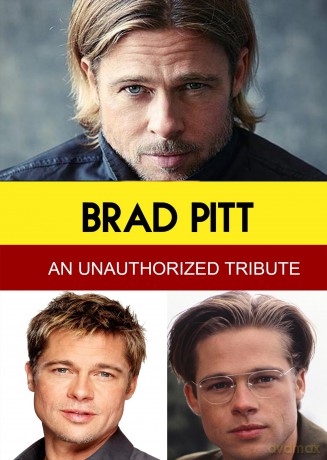 Brad Pitt - An Unauthorized Tribute [DVD]