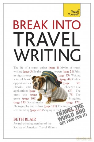 Break Into Travel Writing [KSIĄŻKA]
