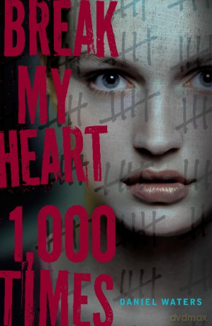 Break My Heart 1000 Times [KSIĄŻKA]