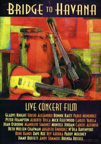 Bridge To Havana: Live Concert Film [DVD]