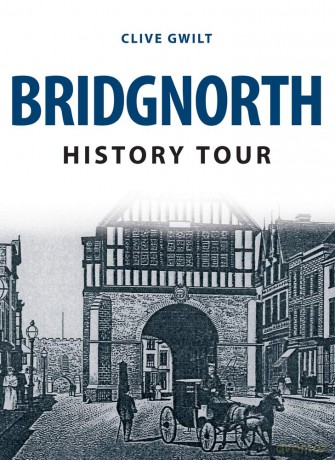 Bridgnorth History Tour [KSIĄŻKA]