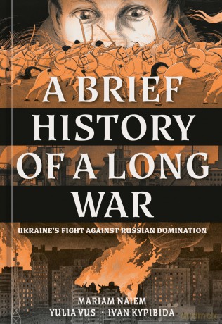 Brief History of a Long War A [KSIĄŻKA]