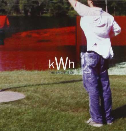Kilowatthours: Bright Side [CD]