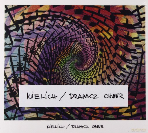 Kielich (Krzysztof Kieliszkiewicz): Drapacz Chmur [CD]