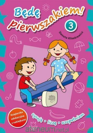 Będę pierwszakiem cz. 3 [KSIĄŻKA]