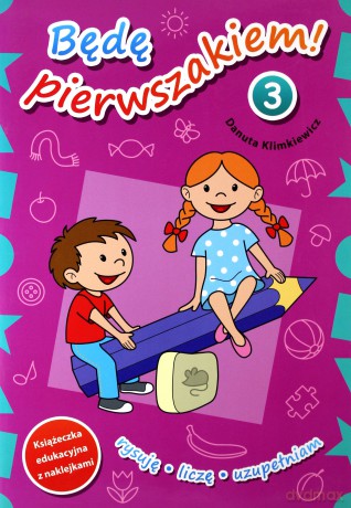 Będę pierwszakiem cz. 3 [KSIĄŻKA]