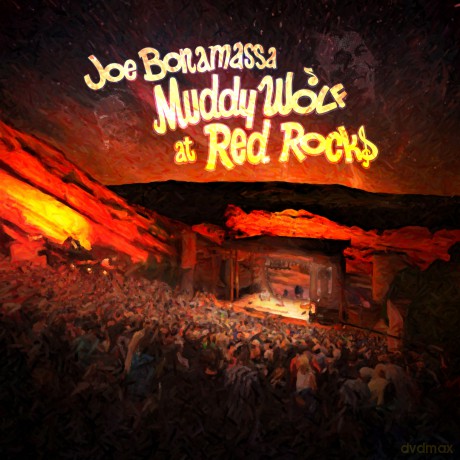 Joe Bonamassa: Muddy Wolf At Red Rocks [2CD]