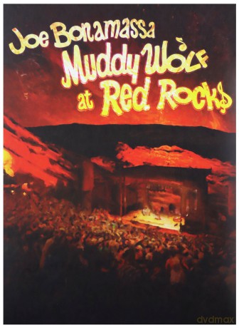 Joe Bonamassa: Muddy Wolf At Red Rocks (NTSC) [2DVD]