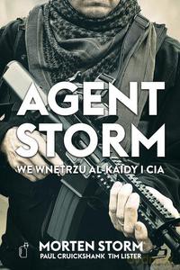 Agent Storm. We Wnętrzu Al-Kaidy I CIA - Morten Storm [KSIĄŻKA]