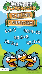 Angry Birds. Playground. Dzielenie Z Niebieskimi [KSIĄŻKA]