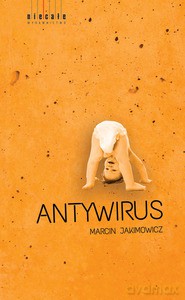 Antywirus - Marcin Jakimowicz [KSIĄŻKA]