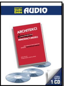 Architekci Innowacyjności - Paddy Miller, Thomas Wedell-Wedellsborg [AUDIOBOOK]