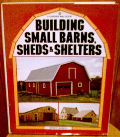 Building Small Barns Sheds Shelters [KSIĄŻKA]