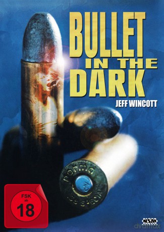 Bullet In The Dark (Uncut) [DVD]