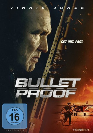 Bulletproof-Get Out.Fast. [DVD]