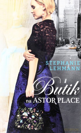 Butik Na Astor Place - Stephanie Lehmann [KSIĄŻKA]
