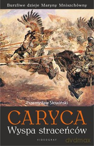 Caryca. Wyspa Straceńców - Przemysław Słowiński [KSIĄŻKA]
