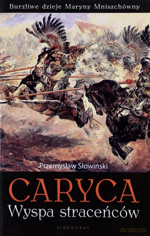 Caryca. Wyspa Straceńców - Przemysław Słowiński [KSIĄŻKA]