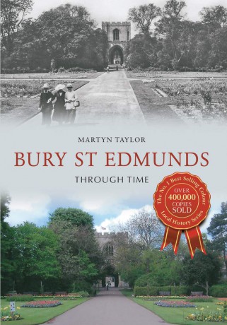 Bury St Edmunds Through Time [KSIĄŻKA]