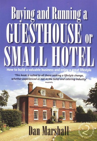 Buying and Running a Guesthouse or Small Hotel 2nd Edition [KSIĄŻKA]