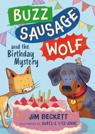 Buzz Sausage Wolf and the Birthday Mystery [KSIĄŻKA]