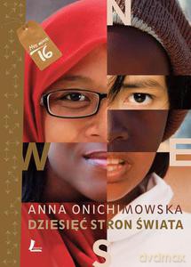 Dziesięć Stron Świata - Anna Onichimowska [KSIĄŻKA]