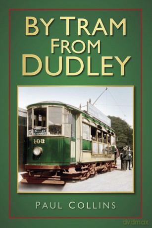 By Tram From Dudley [KSIĄŻKA]