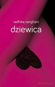 Dziewica - Radhika Sanghani [KSIĄŻKA]