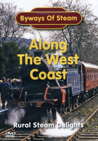 Byways Of Steam Along The West Coast [DVD]
