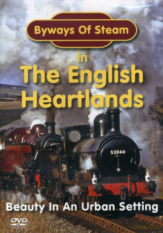 Byways Of Steam In The English Heartlands [DVD]