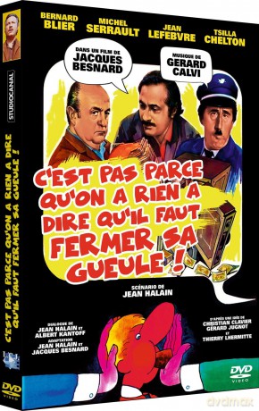 C Est Pas Parce Qu On N A Rien A Dire Qu Il Faut Fermer Sa Gueule [DVD]