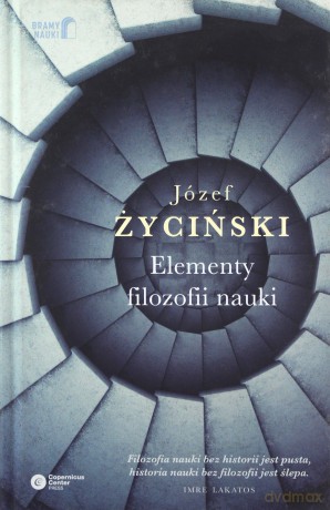Elementy Filozofii Nauki - Józef Życiński [KSIĄŻKA]
