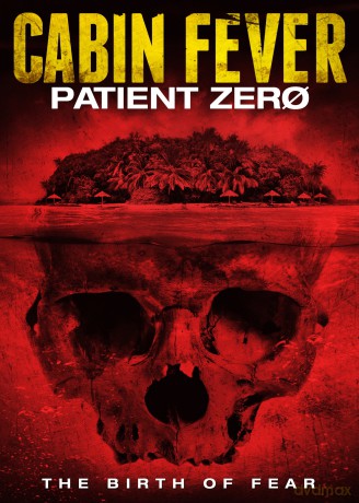 Cabin Fever: Patient Zero [DVD]