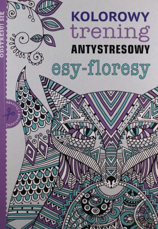 Esy-Floresy. Kolorowy trening antystresowy [KSIĄŻKA]