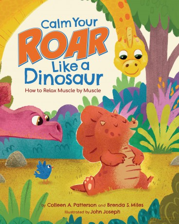 Calm Your Roar Like a Dinosaur [KSIĄŻKA]