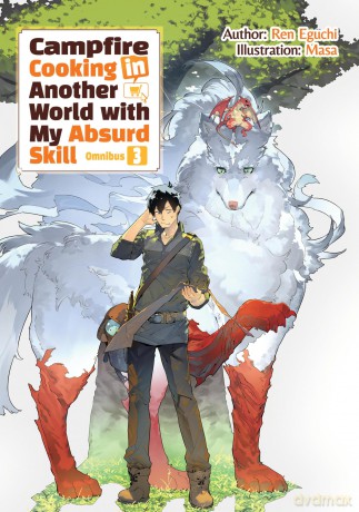 Campfire Cooking in Another World With My Absurd Skill Omnibus 3 Light Novel [KSIĄŻKA]
